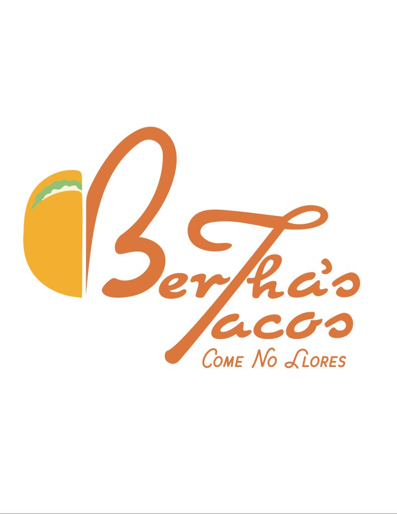 Logo Design for Bertha's Tacos with text: Come No Llores. Logo design includes a taco and orange text.
